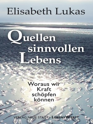 cover image of Quellen sinnvollen Lebens